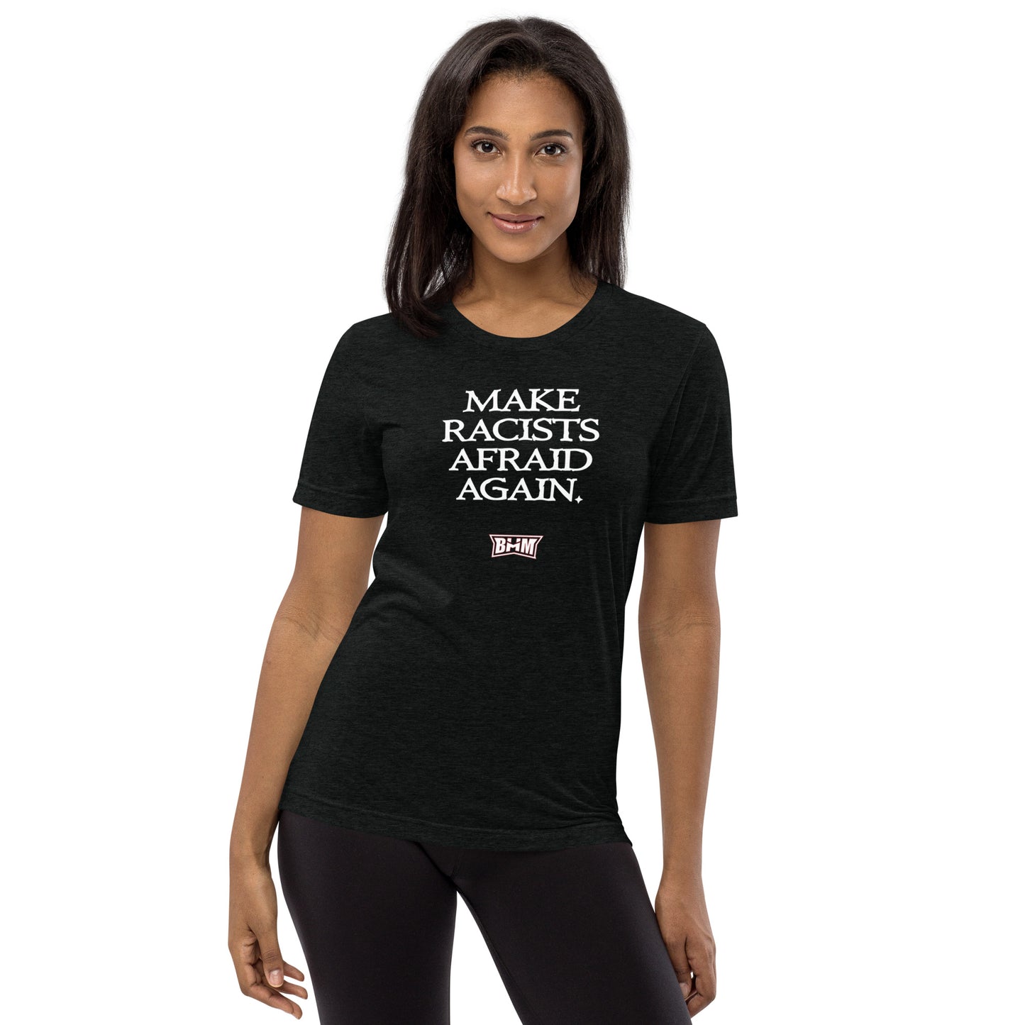 BHM - Make Racists - Tee